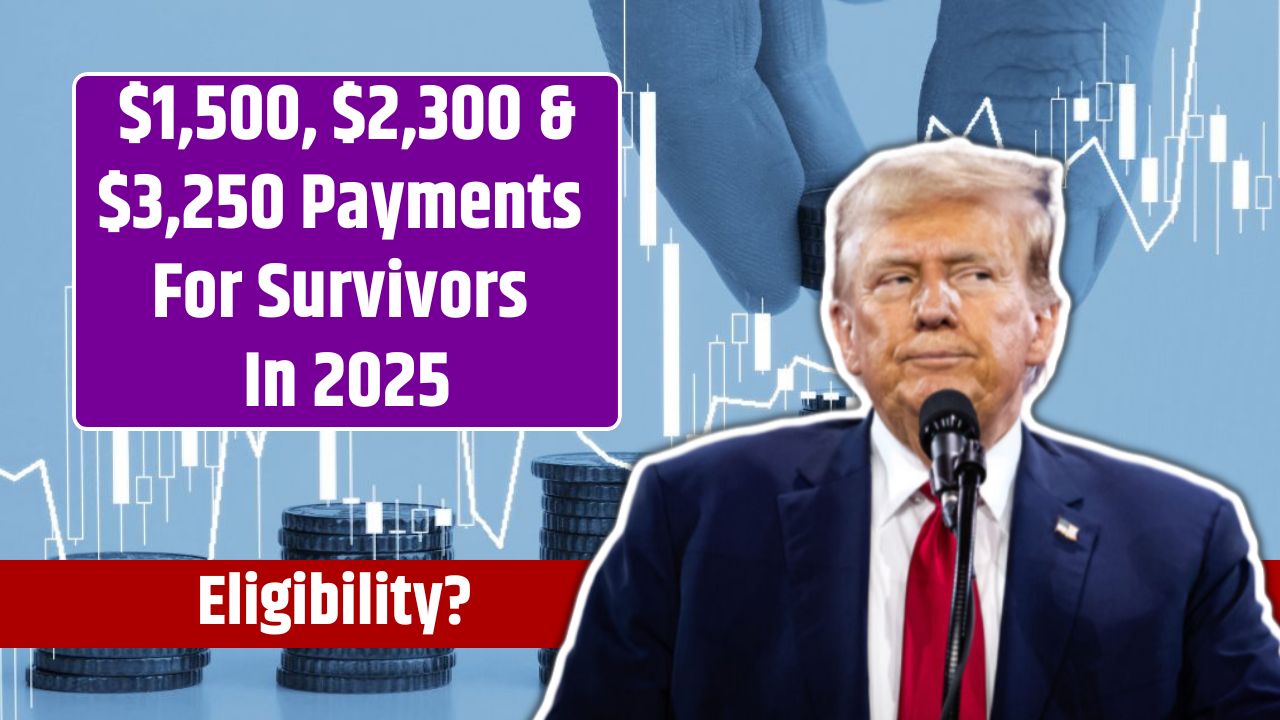 $1,500, $2,300 & $3,250 Payments For Survivors In 2025