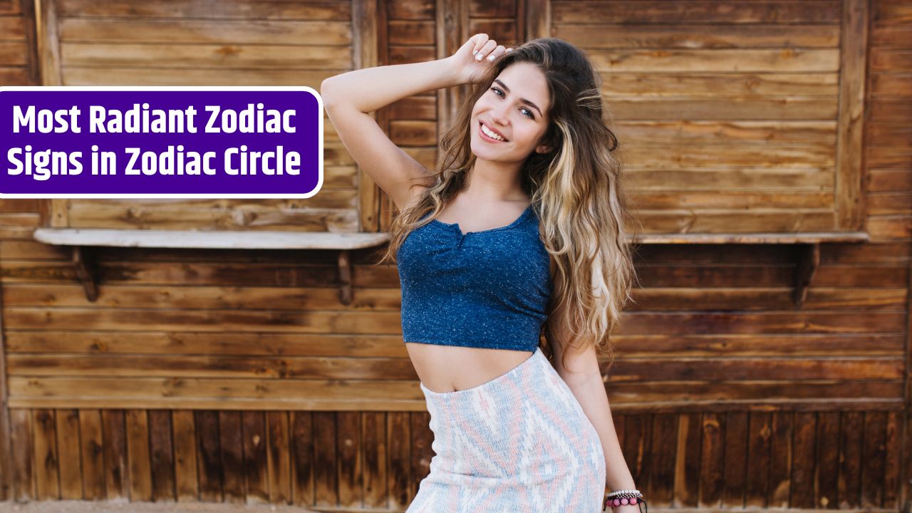 Most Radiant Zodiac Signs in Zodiac Circle