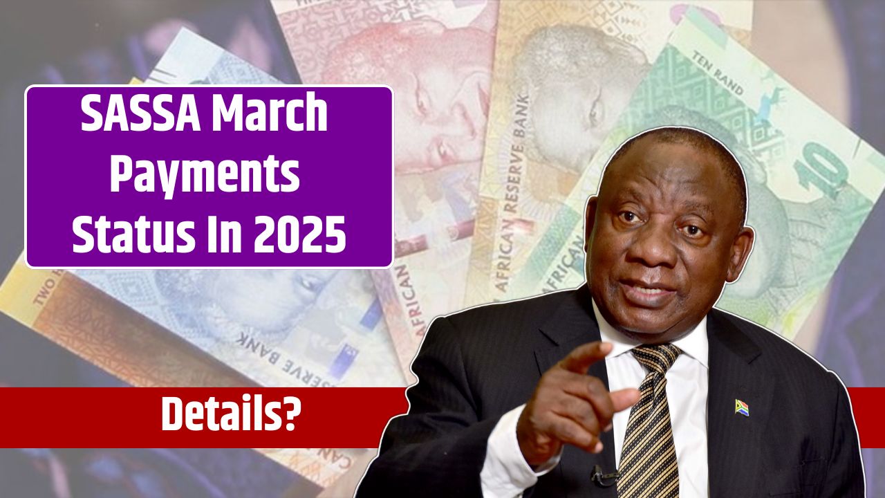 SASSA March Payments Status In 2025