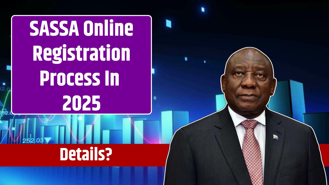 SASSA Online Registration Process In 2025