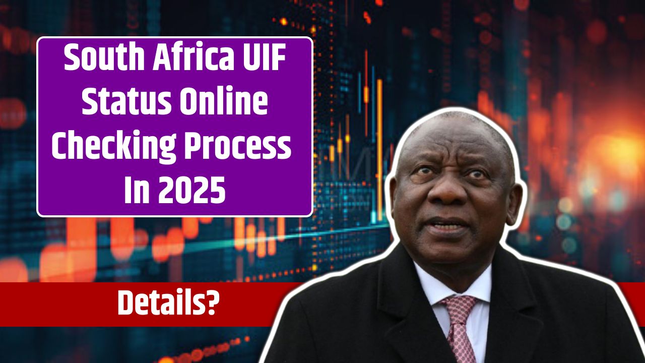 South Africa UIF Status Online Checking Process In 2025